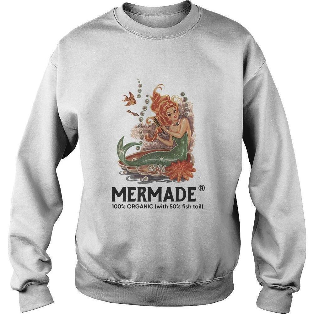 Mermaid 100 Percent Organic With 50 Percent Fishtail Sweatshirt